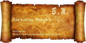 Bartalus Mendel névjegykártya